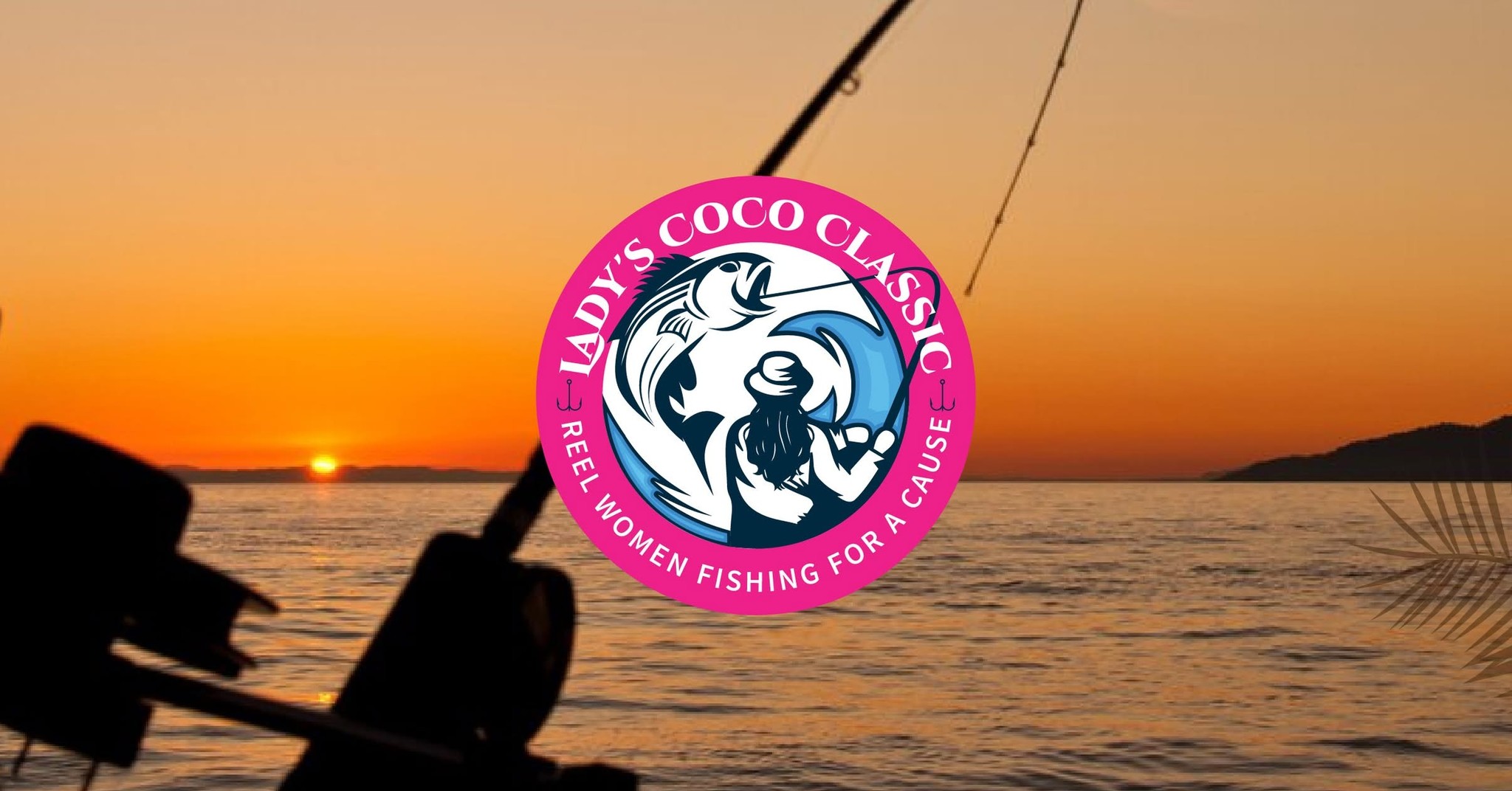 Lady's CoCo Classic, "Reel Women Fishing for a Cause" is in Cocodrie,